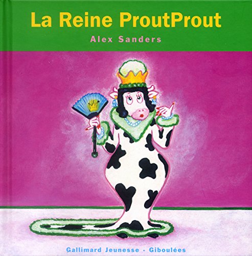 La Reine Prout Prout von GALL JEUN GIBOU