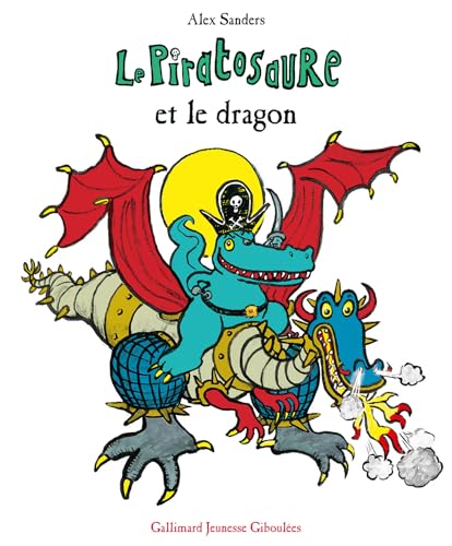 Le Piratosaure et le dragon von GALL JEUN GIBOU