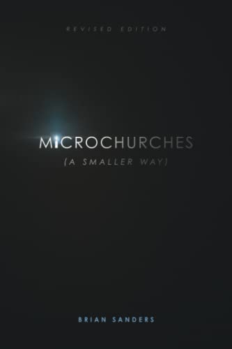 Microchurches: A Smaller Way von Independently published