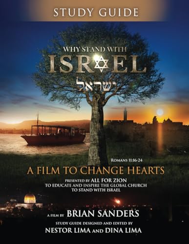 Why Stand With Israel: A Film To Change Hearts Study Guide von Independently published