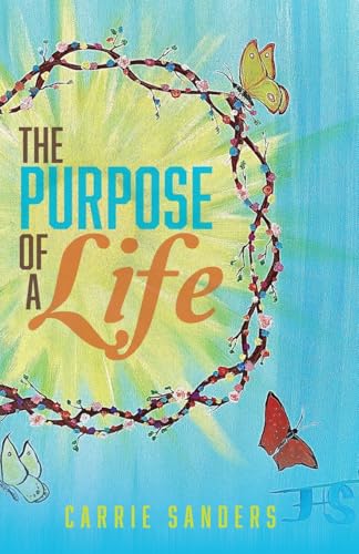 The Purpose of Life von Trilogy Christian Publishing, Inc.