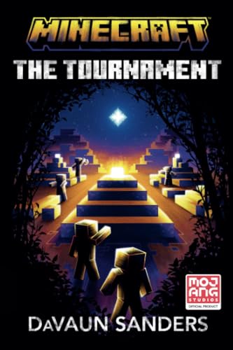 Minecraft: The Tournament: An Official Minecraft Novel von Random House Worlds