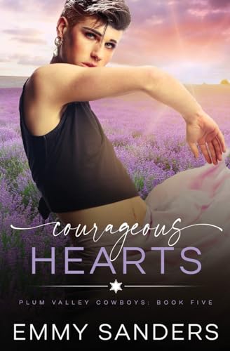 Courageous Hearts (Plum Valley Cowboys Book 5) von Emmy Sanders