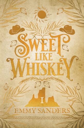 Sweet Like Whiskey (The Darling Brothers Book 1): Alternate Cover von Emmy Sanders