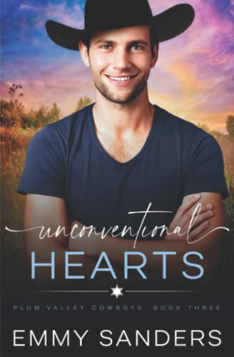 Unconventional Hearts (Plum Valley Cowboys Book 3)