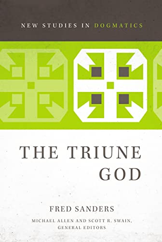 The Triune God (New Studies in Dogmatics)