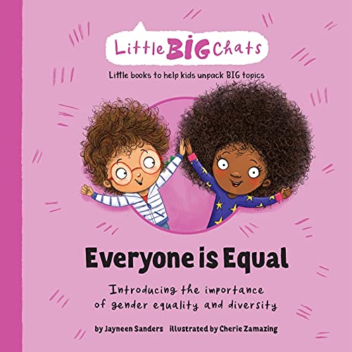 Everyone is Equal: Introducing the importance of gender equality and diversity (Little Big Chats)