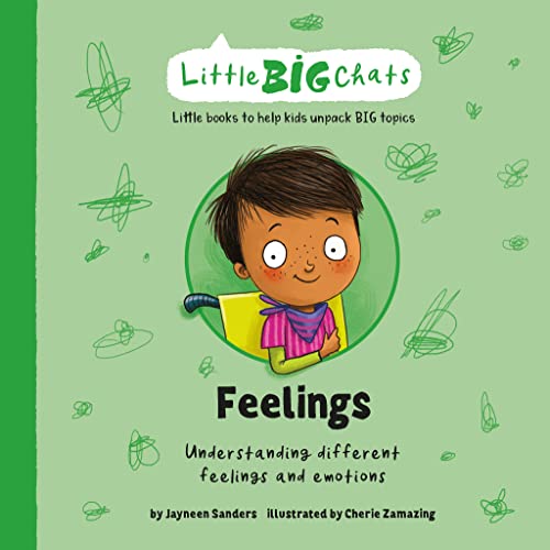 Feelings: Understanding different feelings and emotions (Little Big Chats)
