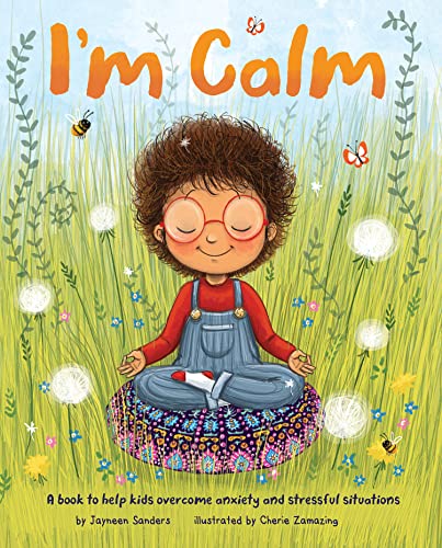 I'm Calm: A book to help kids overcome anxiety and stressful situations von Tate Publishing(UK)