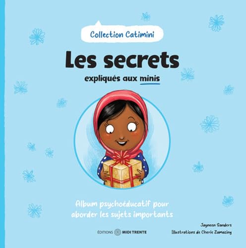 Les secrets expliqués aux minis - Album psychoéducatif pour aborder les sujets importants Les secrets expliqués aux minis - Album psychoéducatif pour aborder les sujets importants von MIDI TRENTE