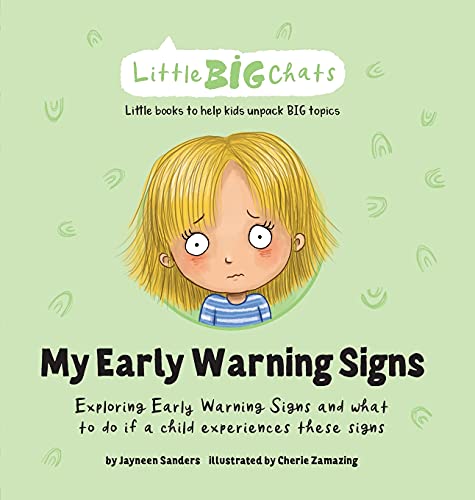 My Early Warning Signs: Exploring Early Warning Signs and what to do if a child experiences these signs (Little Big Chats) von Educate2empower Publishing