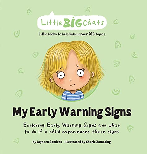 My Early Warning Signs: Exploring Early Warning Signs and what to do if a child experiences these signs (Little Big Chats) von UpLoad Publishing Pty Ltd