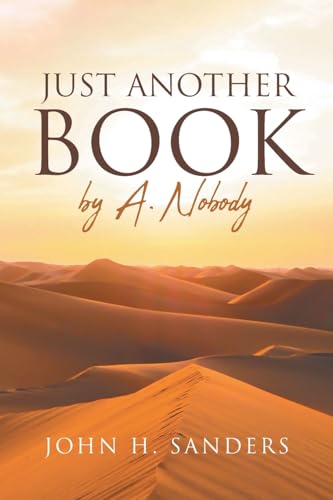 Just Another Book by A. Nobody von Covenant Books