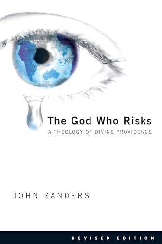 The God Who Risks: A Theology of Divine Providence von IVP Academic
