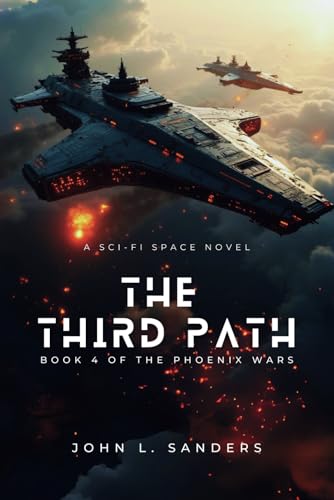 The Third Path (The Phoenix Wars, Band 4) von Independently published