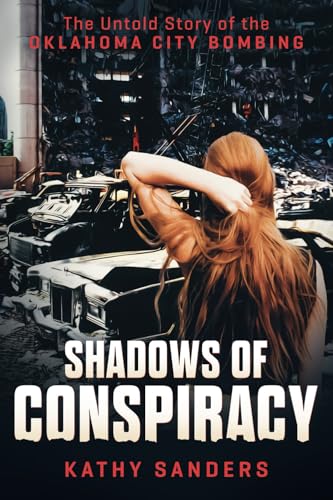 Shadows of Conspiracy: The Untold Story of the Oklahoma City Bombing von Post Hill Press