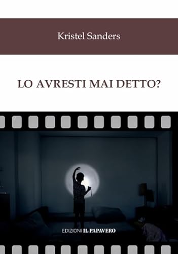 Lo avresti mai detto? von Edizioni Il Papavero