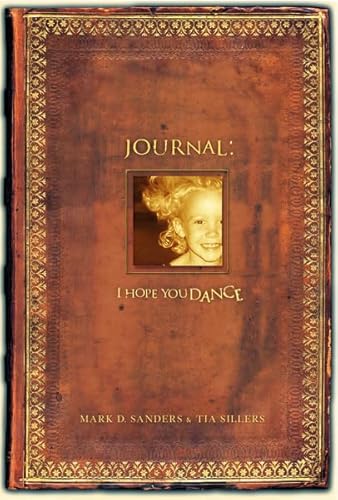 I Hope You Dance Journal von Brand: Thomas Nelson