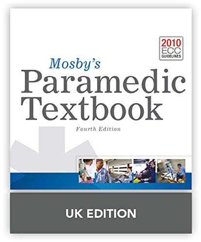 Mosby's Paramedic Textbook United Kingdom Edition von Jones & Bartlett Publishers