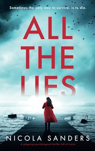 All The Lies: A gripping psychological thriller full of twists