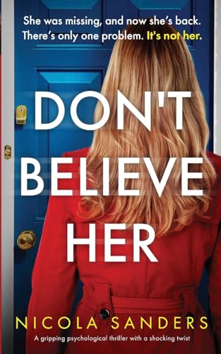Don't Believe Her: A gripping psychological thriller with a shocking twist von Furphies Press
