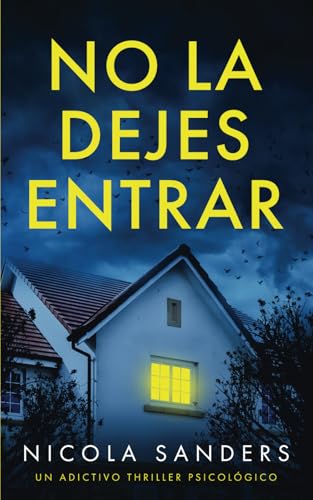 No la dejes entrar: Un adictivo thriller psicológico von Furphies Press
