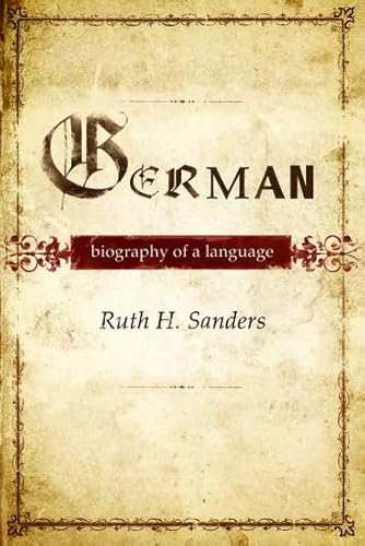 German: Biography of a Language German: Biography of a Language von Oxford University Press, USA
