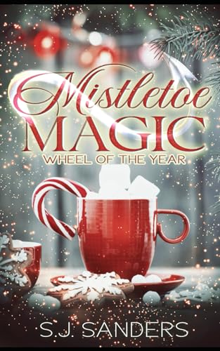 Mistletoe Magic: Wheel of the Year #2 (Shadowed Dreams, Band 2)