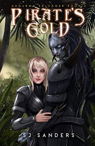 Pirate's Gold (Argurma Salvager, Band 2)