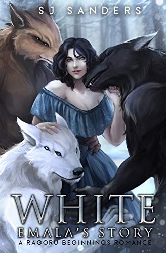 White: Emala's Story (Ragoru Beginnings, Band 2) von Independently Published
