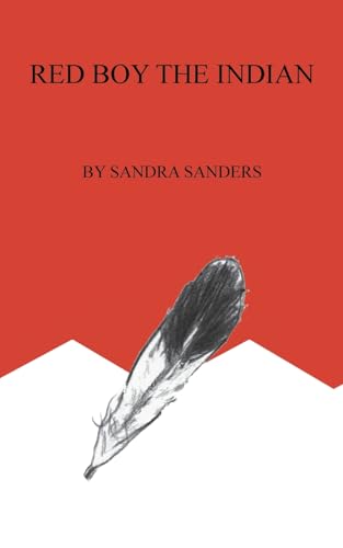 Red Boy the Indian von Trafford Publishing