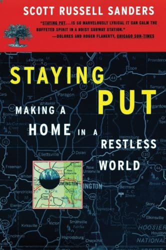 Staying Put: Making a Home in a Restless World (Concord Library) von Beacon Press