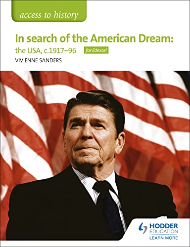 Access to History: In search of the American Dream: the USA, c1917–96 for Edexcel von Hodder Education