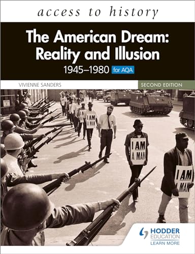 Access to History: The American Dream: Reality and Illusion, 1945–1980 for AQA, Second Edition von Hodder Education
