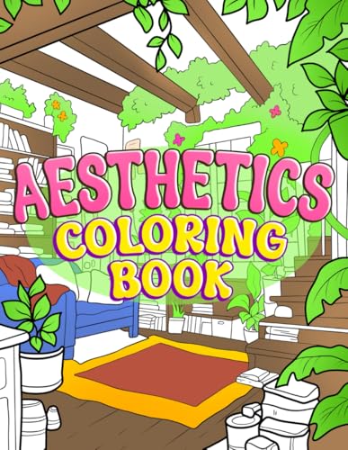 Aesthetics Coloring Book: Adorable Illustrations of Fashion Outfits, Modern Art & Stylish Drawings for Adults Teens Girls to Color, Relax and Relieve Anxiety von Independently published