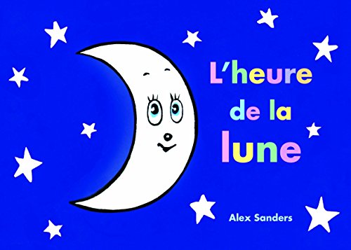 l heure de la lune l heure de la lune von TASCHEN
