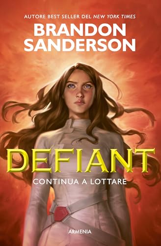Defiant. Continua a lottare (Fenici) von Armenia