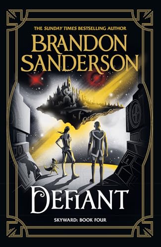 Defiant: The Fourth Skyward Novel