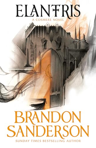 Elantris: A Cosmere Novel Elantris: A Cosmere Novel von Gollancz