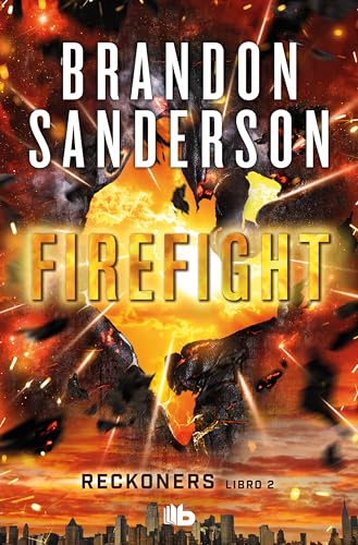 Firefight (Reckoners 2) (Ficción, Band 2) von B de Bolsillo