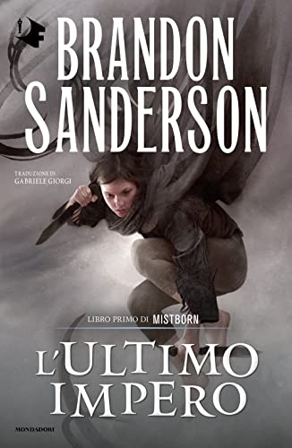 L'ultimo impero. Mistborn (Vol. 1) (Oscar fantastica) von Mondadori