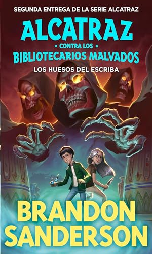 Los huesos del escriba (Alcatraz contra los Bibliotecarios Malvados 2) (Brandon Sanderson, Band 2) von B de Blok