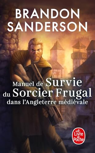 Manuel de Survie du Sorcier Frugal dans l'Angleterre médiévale von LGF