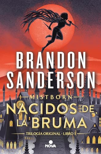 Nacidos de la Bruma (Trilogía Original Mistborn 1): El Imperio Final (Nova, Band 1) von Nova