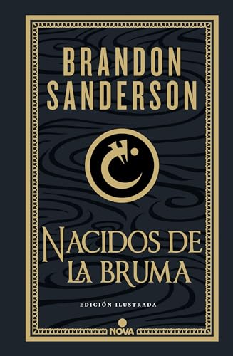 Nacidos de la bruma (Trilogía Original Mistborn: edición ilustrada 1): El imperio final (Nova, Band 1)