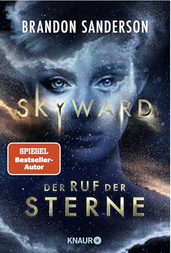 Skyward - Der Ruf der Sterne: Roman | Packendes All Age SciFi-Abenteuer rund um Sternenpilotin Spensa von Nummer 1 Bestsellerautor Brandon Sanderson von Droemer Knaur*