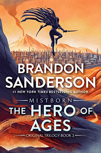The Hero of Ages: Book Three of Mistborn (Mistborn Saga, 3, Band 3) von Unknown