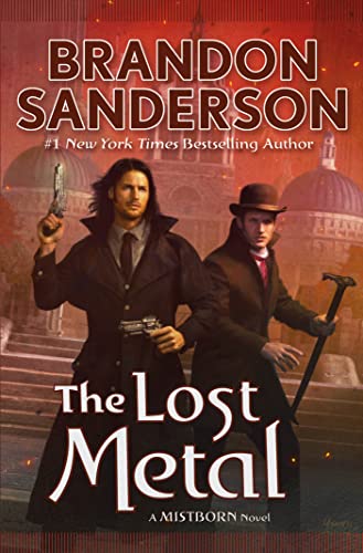 The Lost Metal: A Mistborn Novel (The Mistborn Saga, 7) von Macmillan USA