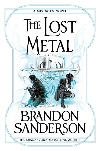 The Lost Metal: A Mistborn Novel von Gollancz