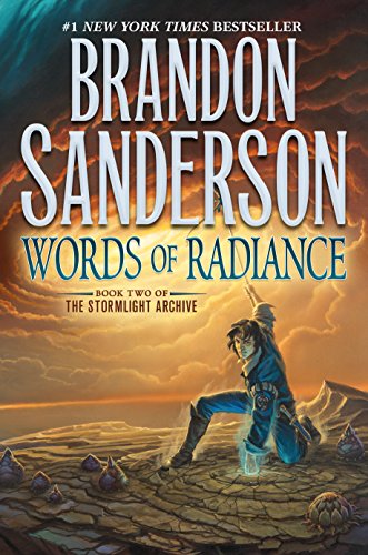 Words of Radiance: Book Two of the Stormlight Archive (The Stormlight Archive, Book Two, 2)